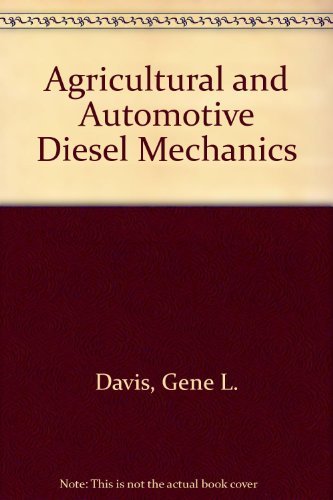 9780130188380: Agricultural and Automotive Diesel Mechanics