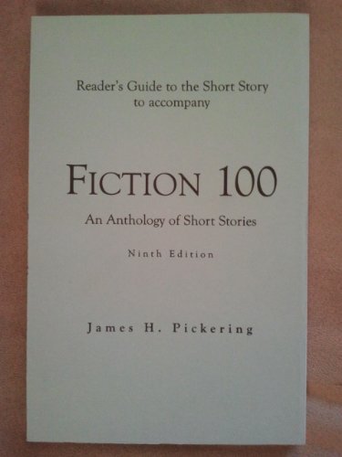 Imagen de archivo de Readers Guide to the Short Story to accompany Fiction 100: An Anthology of Short Stories, Ninth Edition a la venta por ThriftBooks-Dallas