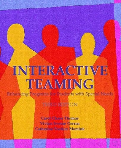 Beispielbild fr Interactive Teaming: Enhancing Programs for Students with Special Needs zum Verkauf von ThriftBooks-Dallas