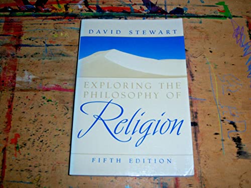 Exploring the Philosophy of Religion (5th Edition) (9780130195197) by Stewart, David