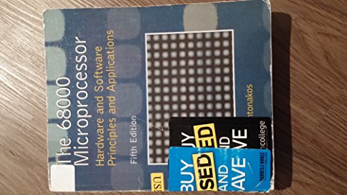 9780130195616: The 68000 Microprocessor