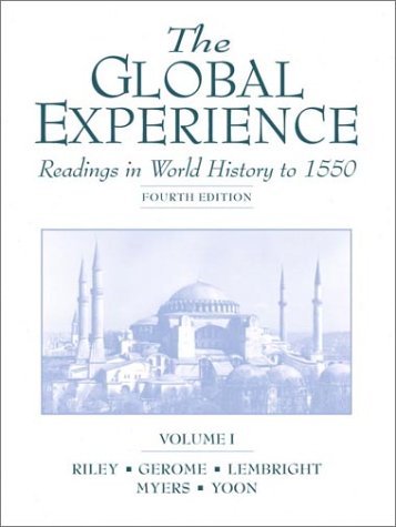Stock image for The Global Experience: Readings in World History to 1550, Volume I for sale by ThriftBooks-Atlanta