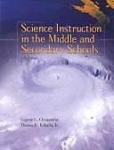 9780130197344: Science Instruction in the Middle and Secondary Schools (5th Edition)