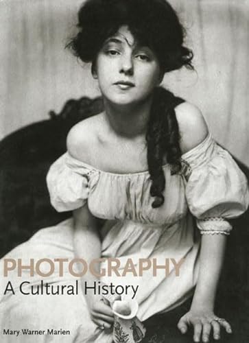 9780130198563: Photography: A Cultural History