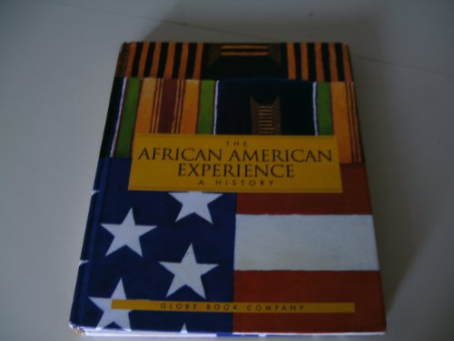 The African American Experience: A History (9780130199690) by Haley, Sharon; Middleton, Stephen; Stokes, Charlotte M.
