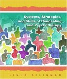 Beispielbild fr Systems, Strategies, and Skills of Counseling and Psychotherapy zum Verkauf von Wonder Book