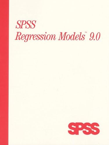 Imagen de archivo de Spss Regression Models 9.0 a la venta por Wonder Book