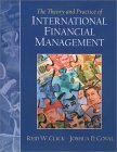9780130204578: The Theory and Practice of International Financial Management