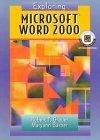 9780130204899: Exploring Microsoft Word 2000 (Exploring Microsoft Office 2000 Series)