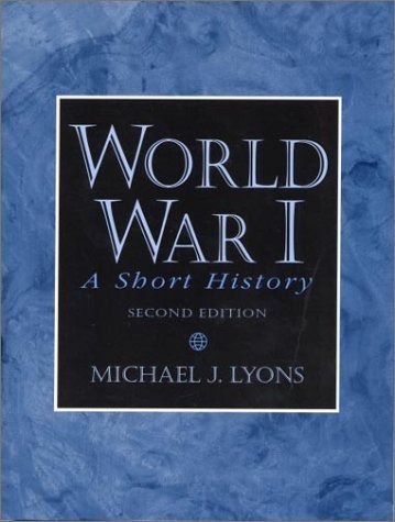 Beispielbild fr World War I: A Short History zum Verkauf von ThriftBooks-Atlanta