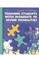 Beispielbild fr Teaching Students with Moderate to Severe Disabilities: An Applied Approach for Inclusive Environments zum Verkauf von Once Upon A Time Books
