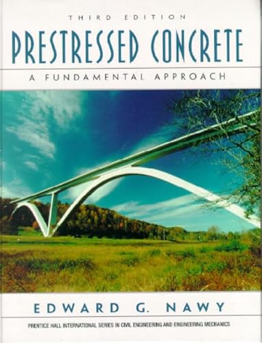 Stock image for Prestressed Concrete: A Fundamental Approach (3rd Edition) for sale by HPB-Red