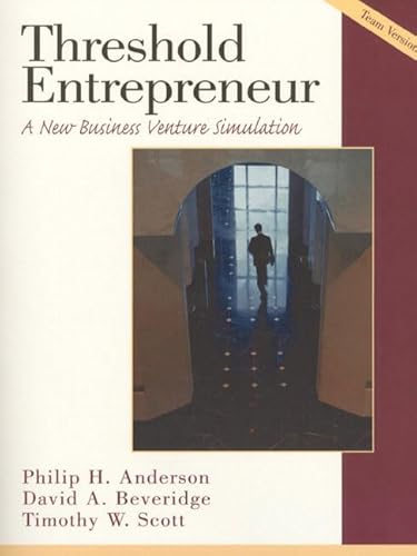 Stock image for Threshold Entrepreneur: A New Business Venture Simulation, Team Version Book and Disk for sale by HPB-Red