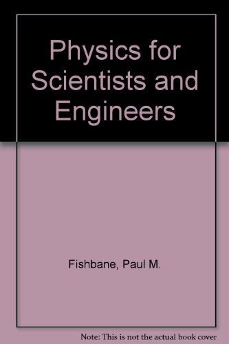 9780130207029: Physics for Scientists and Engineers