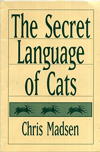 Beispielbild fr The Secret Language of Cats zum Verkauf von Wonder Book