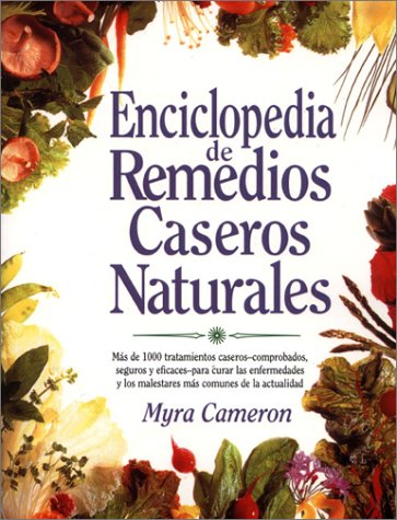 Imagen de archivo de Enciclopedia De Remedios Caseros Naturales (Spanish Edition) a la venta por Hawking Books