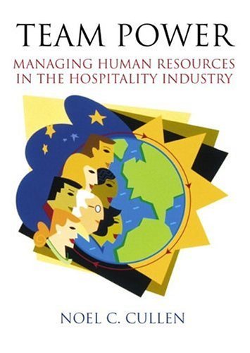 Beispielbild fr Team Power: Managing Human Resources in the Hospitality Industry zum Verkauf von WorldofBooks