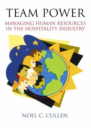 Stock image for Team Power: Managing Human Resources in the Hospitality Industry for sale by WorldofBooks