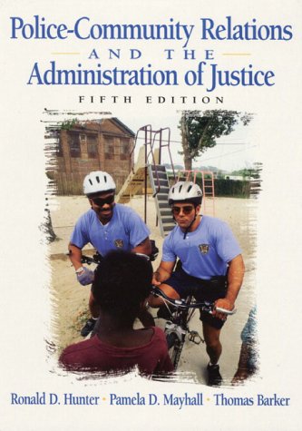 Beispielbild fr Police-Community Relations and the Administration of Justice (5th Edition) zum Verkauf von HPB-Red