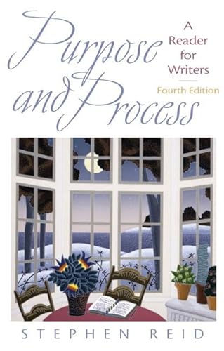 Imagen de archivo de Purpose and Process: A Reader for Writers a la venta por ThriftBooks-Dallas
