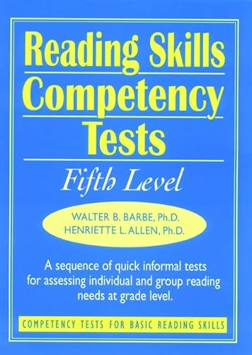 Imagen de archivo de Reading Skills Competency Tests: Fifth Level (J-B Ed: Ready-to-Use Activities) a la venta por HPB-Red