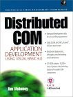 Beispielbild fr Distributed COM Application Development Using Visual Basic 6.0 zum Verkauf von Better World Books: West