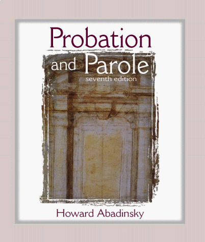 9780130214591: Probation and Parole