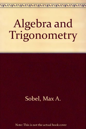 9780130215024: Algebra and Trigonometry