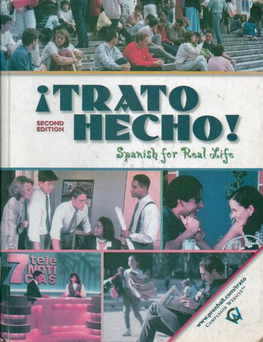 Â¡Trato hecho!: Spanish For Real Life (2nd Edition) (9780130215154) by John T. McMinn; Patricia Rush; Patricia Houston