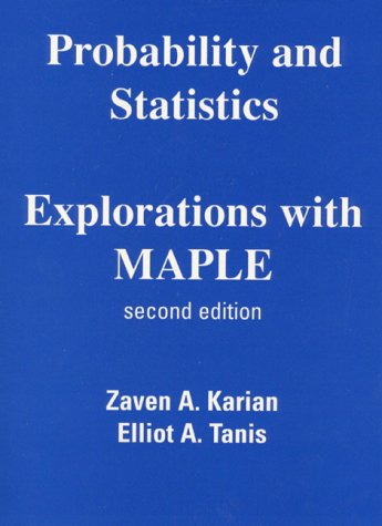 Stock image for Probability and Statistics Explorations with MAPLE (2nd Edition) for sale by HPB-Red