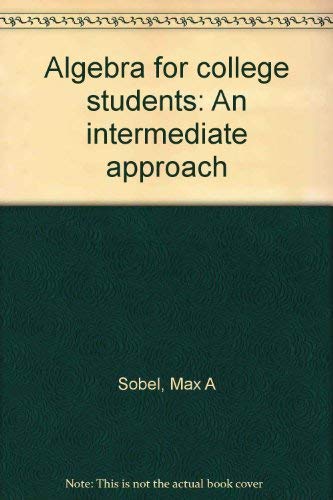 Imagen de archivo de Algebra for college students: An intermediate approach a la venta por HPB-Red