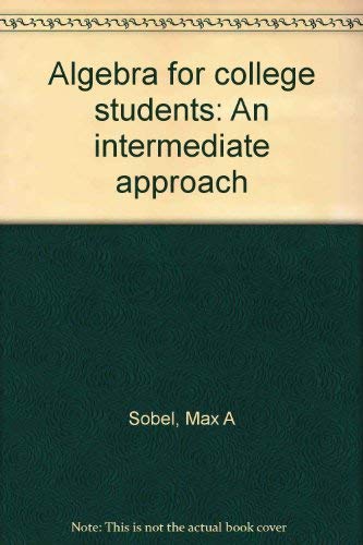 Stock image for Algebra for college students: An intermediate approach for sale by HPB-Red