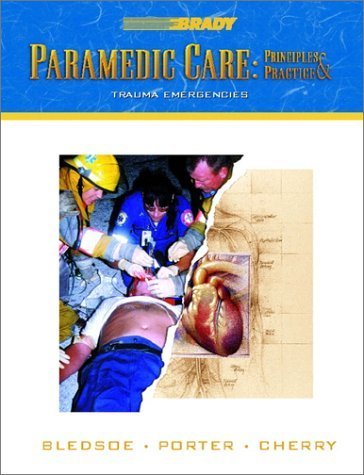 Imagen de archivo de Paramedic Care: Principles Practice, Volume 4: Trauma Emergencies a la venta por BookHolders