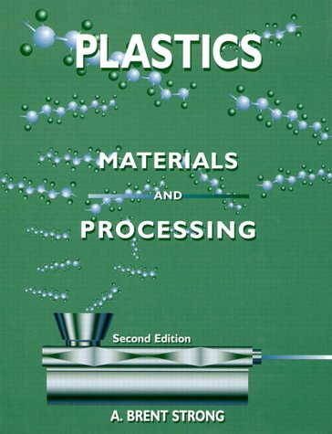 Imagen de archivo de Plastics: Materials and Processing (2nd Edition) a la venta por Goodwill Industries
