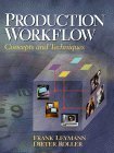 Stock image for Production Workflow : Concepts and Techniques for sale by Better World Books: West