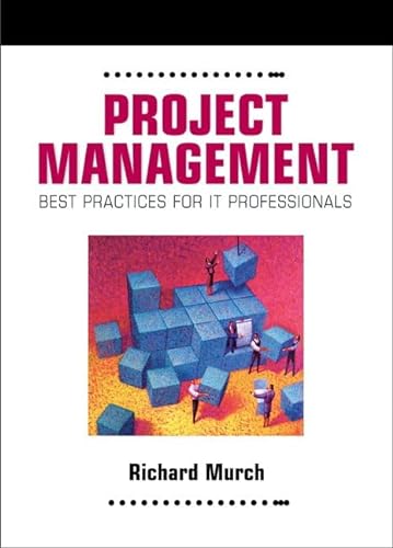 9780130219145: Project Management:Best Practices for IT Professionals (Harris Kern's Enterprise Computing Institute)