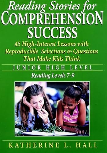 Beispielbild fr Reading Stories for Comprehension Success : Junior High Reading Levels 7-9 zum Verkauf von Better World Books