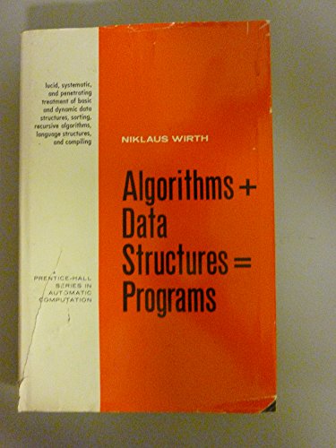 Stock image for Algorithms + Data Structures = Programs (Prentice-Hall Series in Automatic Computation) for sale by HPB-Red