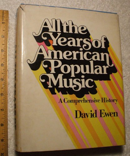 Stock image for All the Years of American Popular Music for sale by The Book House, Inc.  - St. Louis