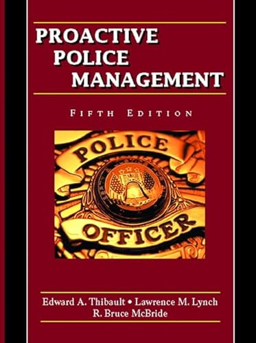 9780130225191: Proactive Police Management
