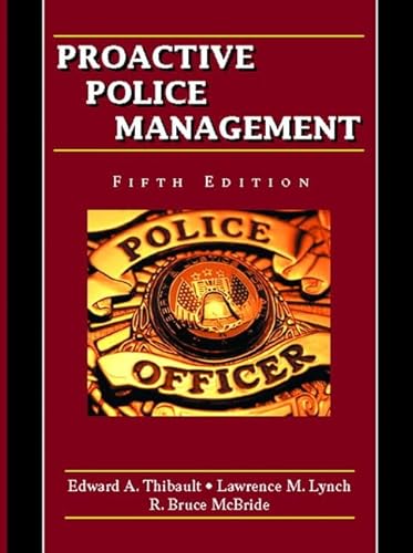 9780130225191: Proactive Police Management (5th Edition)