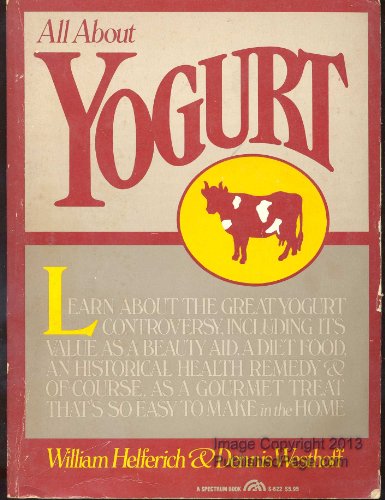 Stock image for All about yogurt (A Spectrum book) for sale by Montclair Book Center