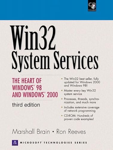 WIN32 System Services: The Heart of Windows 98 and Windows 2000 (9780130225573) by Brain, Marshall; Reeves, Ronald D