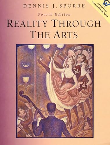 9780130225658: Reality Through the Arts (4th Edition)