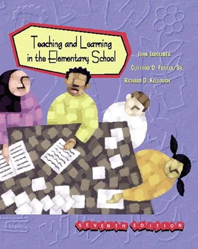 9780130226426: Teaching and Learning in the Elementary School (7th Edition)