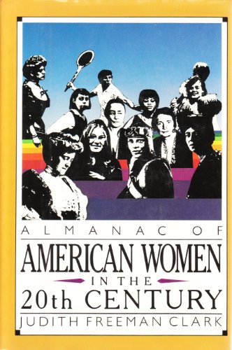 Beispielbild fr Almanac of American Women in the 20th Century zum Verkauf von Better World Books