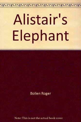 Stock image for Alistair's Elephant for sale by ThriftBooks-Atlanta