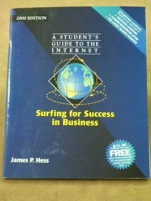 9780130227843: Surfing for Success in Business: A Student's Guide to the Internet (2000 Edition) Edition: 2000