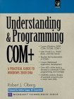 9780130231147: Understanding and Programming COM+: A Practical Guide to Windows 2000 DNA