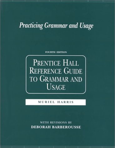 Imagen de archivo de Practicing Grammar and Usage: Prentice Hall Reference Guide to Grammar and Usage a la venta por SecondSale